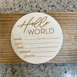 Wooden Hello World Birth Announcement Sign